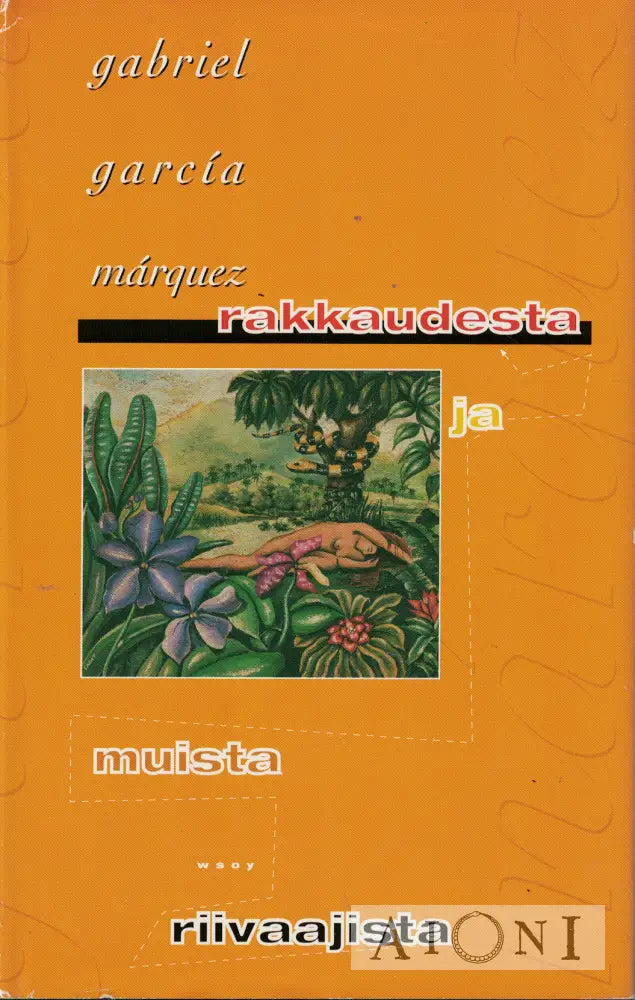 Rakkaudesta ja muista riivaajista Kirjat