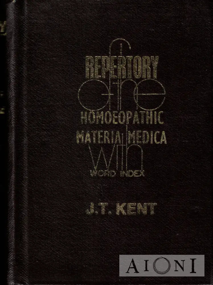Repertory of the Homoeopathic Materia Medica and a Word Index Kirjat
