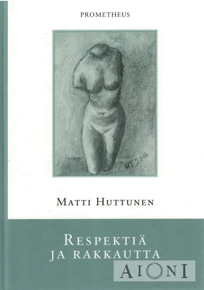 Respektiä ja rakkautta Kirjat