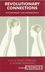 Revolutionary Connections: Psychotherapy and Neuroscience Kirjat