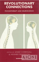 Revolutionary Connections: Psychotherapy and Neuroscience Kirjat