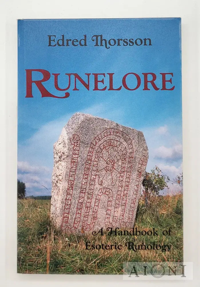 Runelore – A Handbook Of Esoteric Runology Kirjat