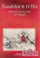Ruukkien retki / Historic Ironworks of Finland - Kirjat