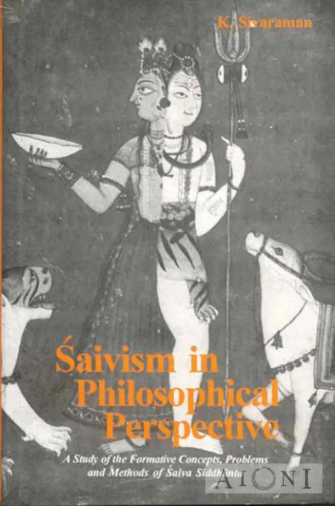 Saivism In Philosophical Perspective Kirjat