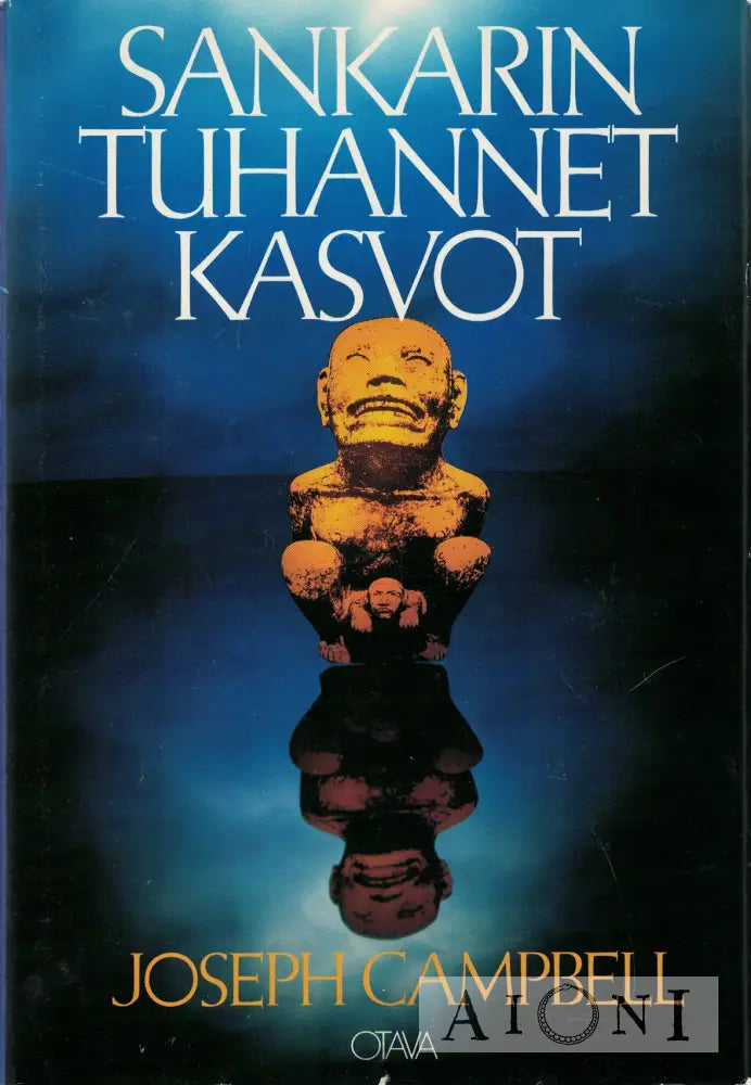 Sankarin tuhannet kasvot Kirjat
