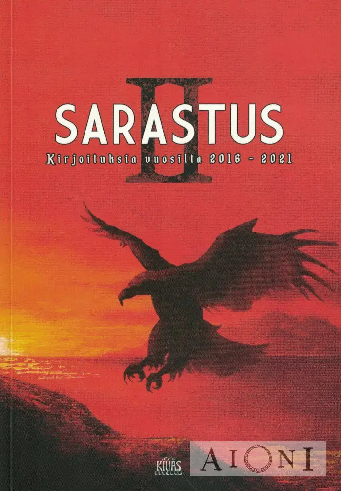 Sarastus II – Kirjoituksia vuosilta 2016-2021 Kirjat