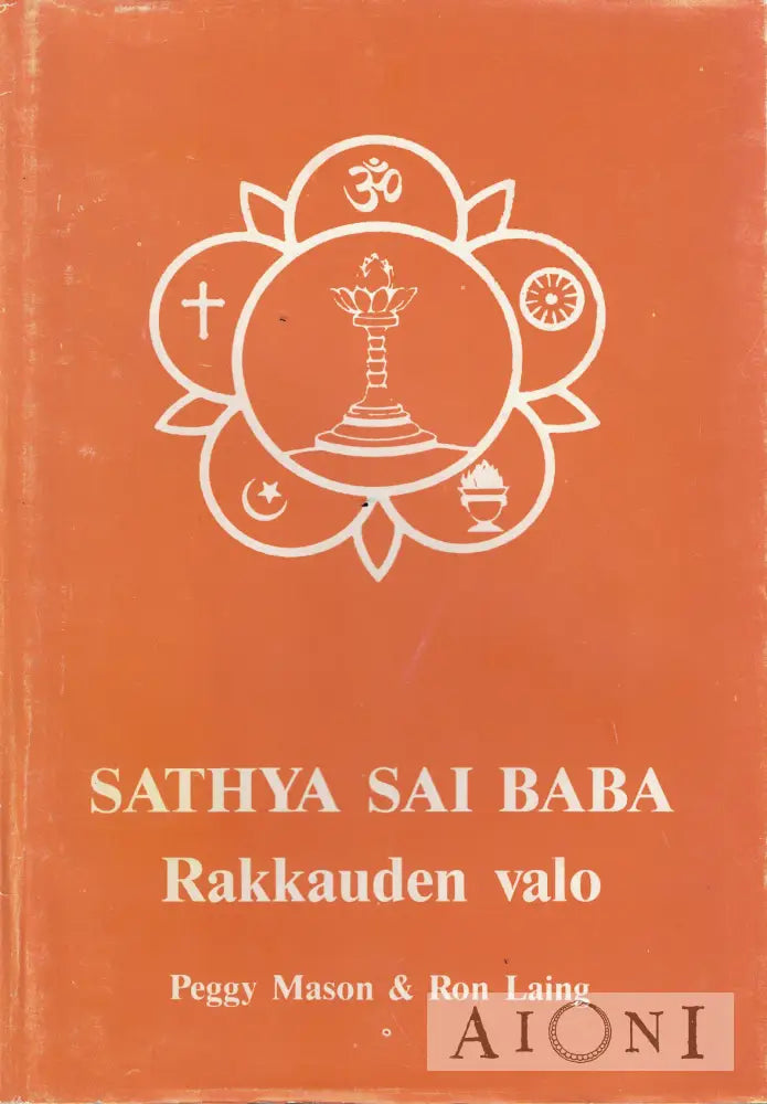 Sathya Sai Baba – Rakkauden valo Kirjat