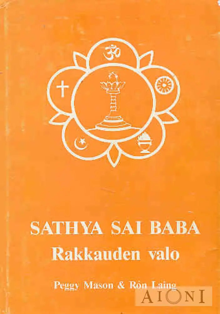 Sathya Sai Baba – Rakkauden Valo Kirjat