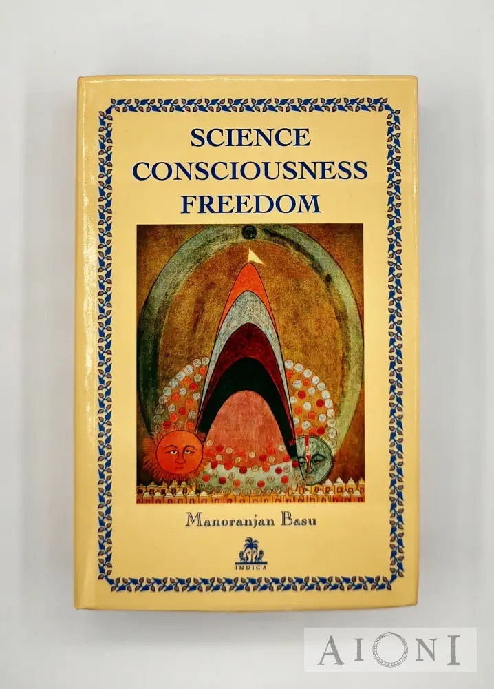 Science Consciousness Freedom Kirjat