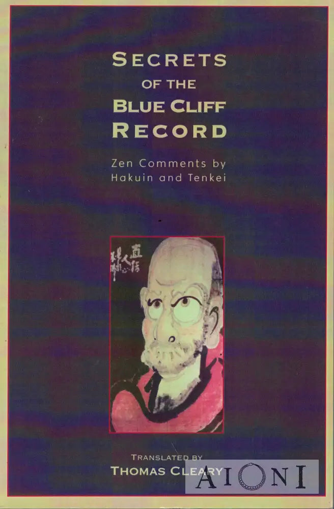 Secrets of the Blue Cliff Record Kirjat