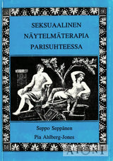 Seksuaalinen näytelmäterapia parisuhteessa Kirjat
