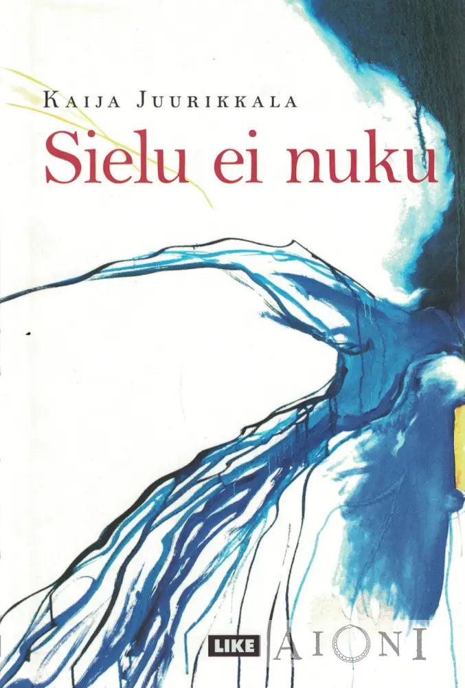Sielu ei nuku Kirjat