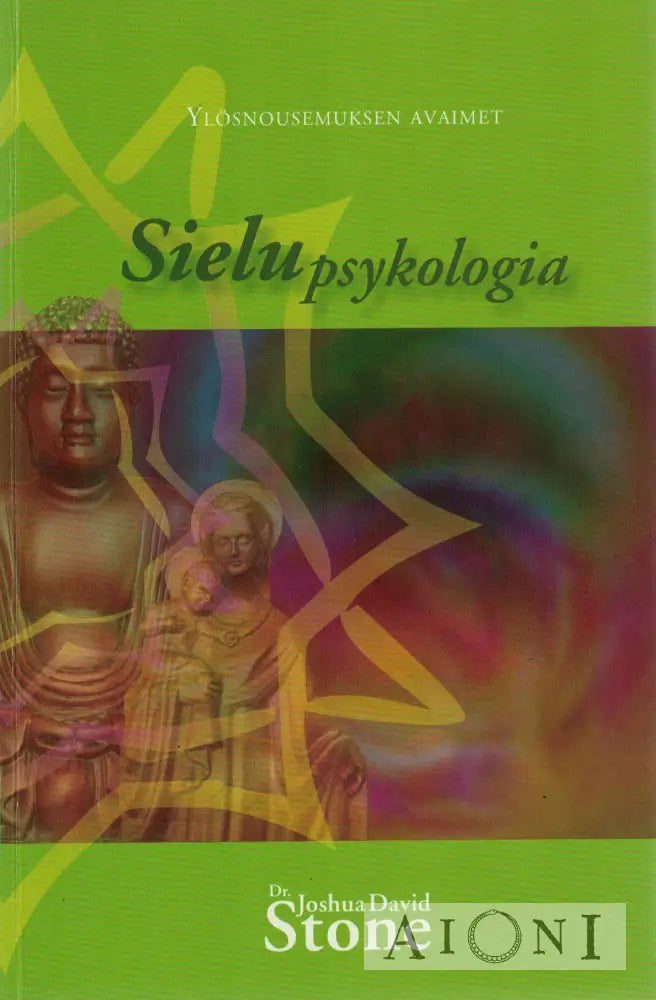 Sielupsykologia – Ylösnousemuksen avaimet Kirjat