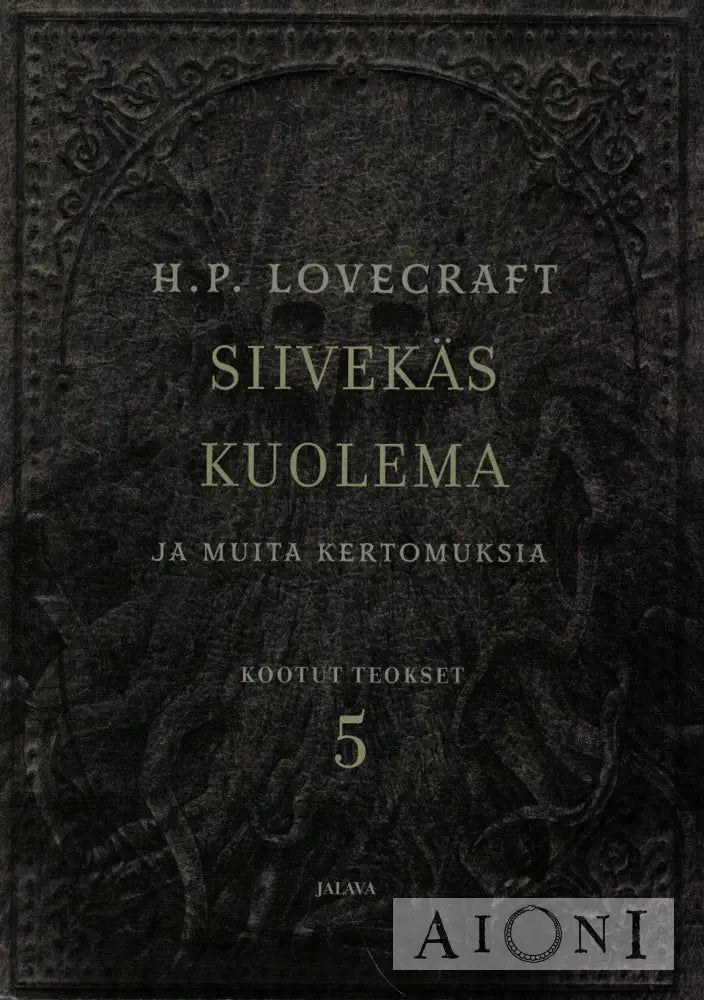 Siivekäs kuolema ja muita kertomuksia Kirjat