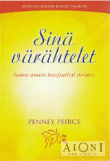 Sinä värähtelet Kirjat