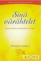 Sinä värähtelet Kirjat