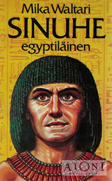 Sinuhe Egyptiläinen 1-2 Kirjat