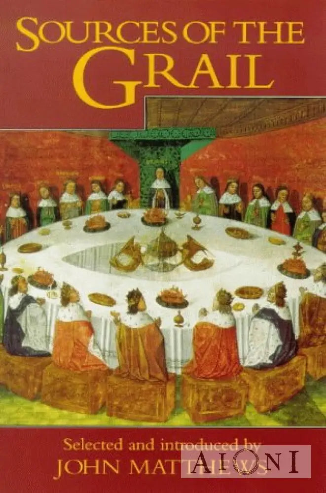 Sources Of The Grail Kirjat