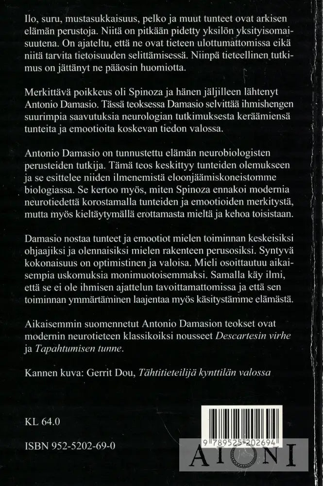 Spinozaa etsimässä – Ilo suru ja tuntevat aivot Kirjat