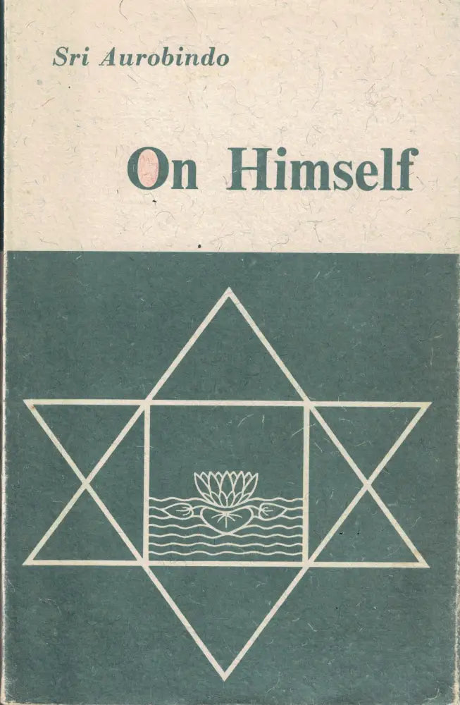 Sri Aurobindo On Himself Kirjat