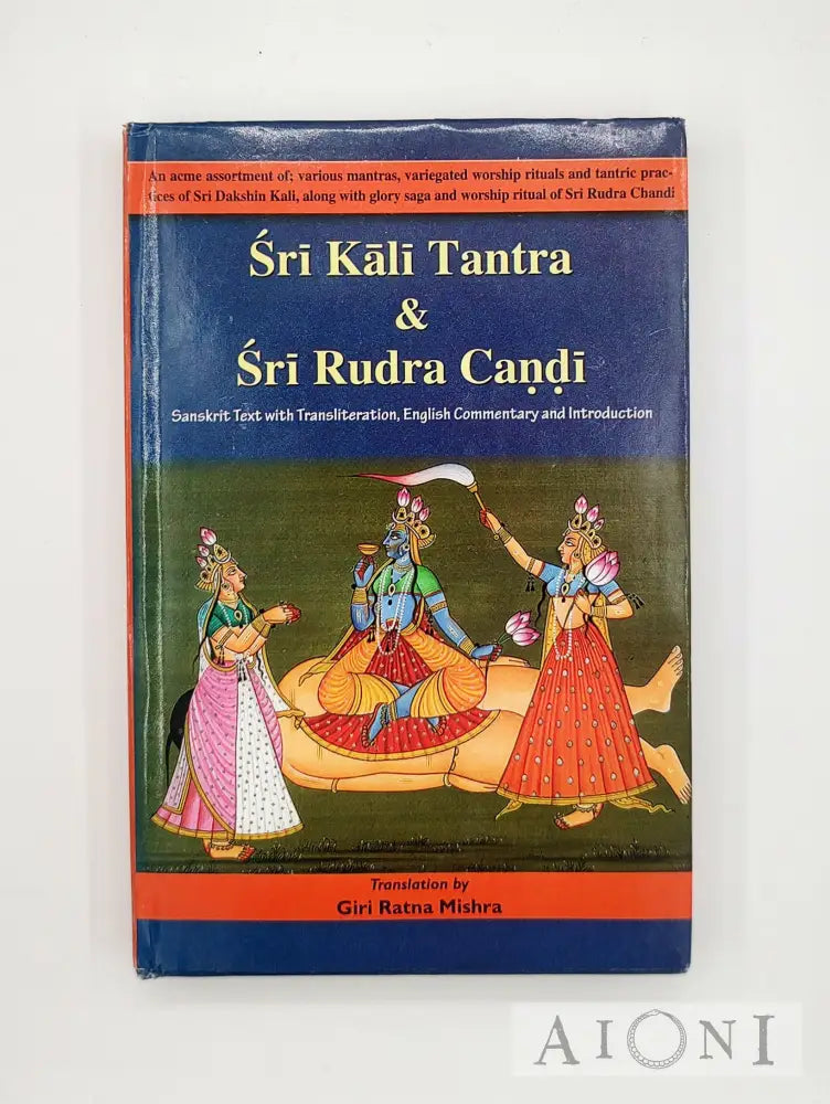 Sri Kali Tantra & Rudra Candi Kirjat