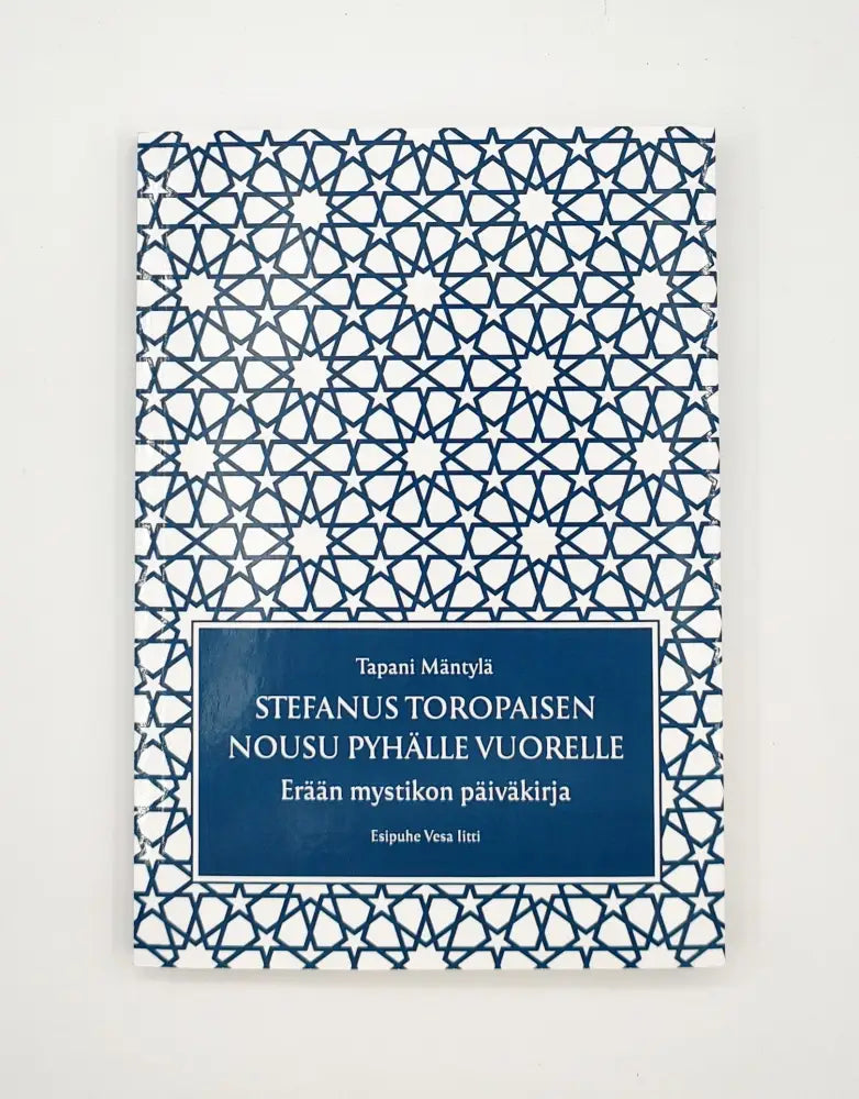 Stefanus Toropaisen Nousu Pyhälle Vuorelle Kirjat
