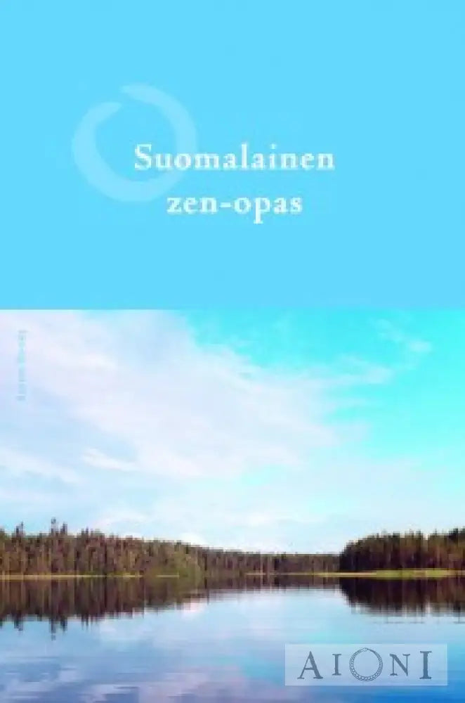 Suomalainen Zen-Opas Kirjat