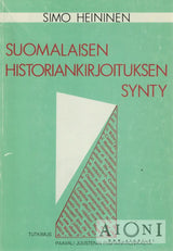 Suomalaisen historiankirjoituksen synty - Kirjat