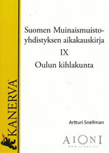 Suomen Muinaismuistoyhdistyksen aikakauskirja IX - Oulun kihlakunta - Kirjat