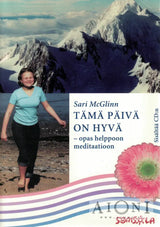 Tämä päivä on hyvä - 1. painos, 2004 - Kirjat