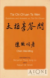 Tai Chi Chuan Ta Wen – Questions and Answers on Tai Chi Chuan Kirjat