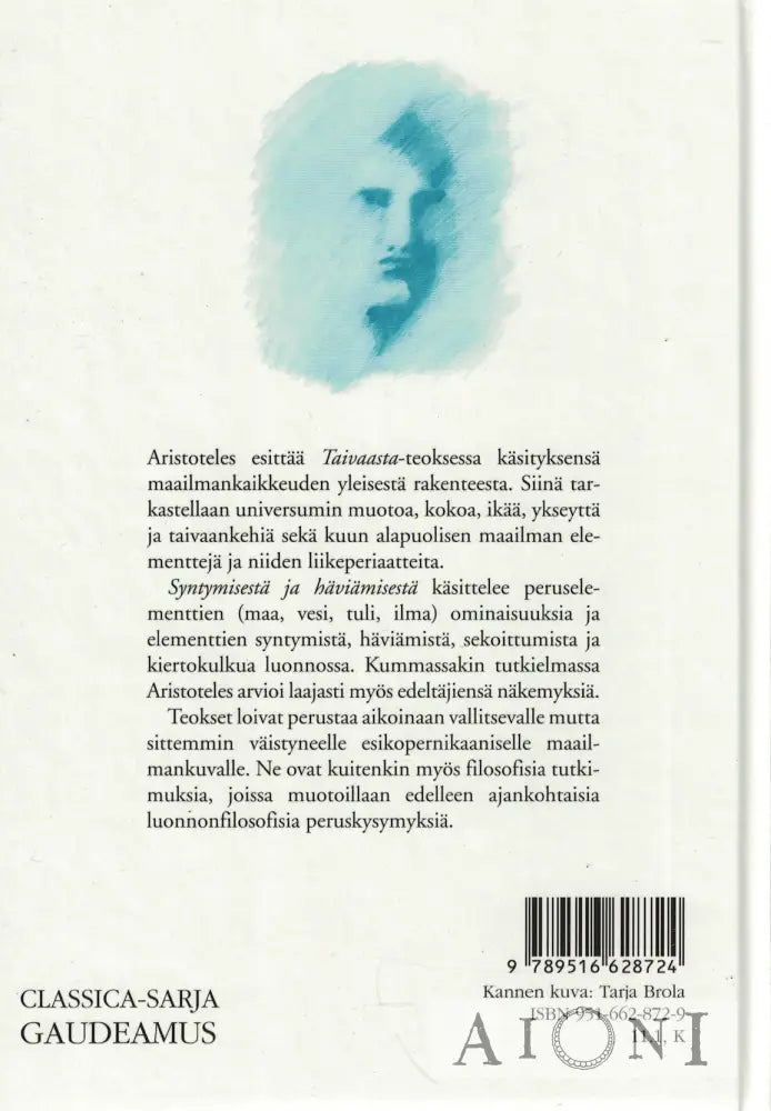 Taivaasta / Syntymisestä ja häviämisestä Kirjat