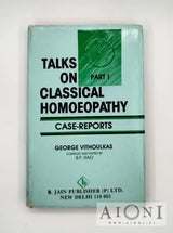 Talks On Classical Homoeopathy: Part I–Iii Kirjat