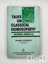 Talks On Classical Homoeopathy: Part I–Iii Kirjat