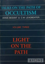 Talks On The Path Of Occultism I-Iii Kirjat