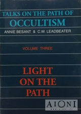 Talks On The Path Of Occultism I-Iii Kirjat