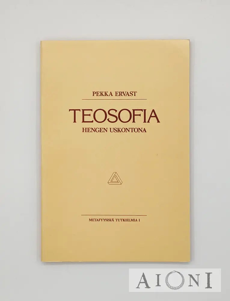 Teosofia Hengen Uskontona Kirjat