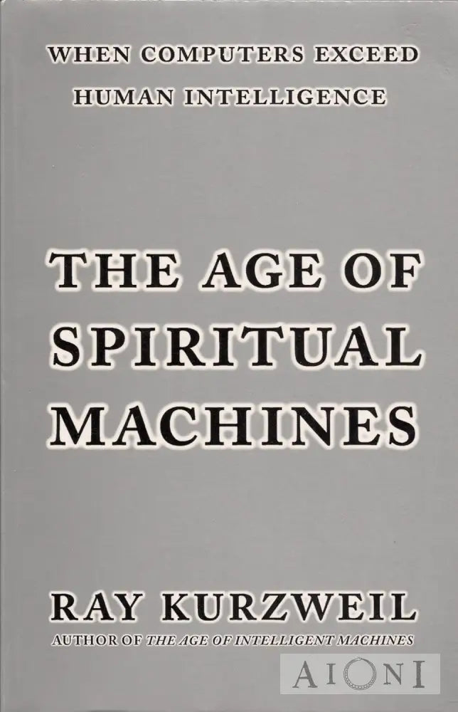 The Age Of Spiritual Machines Kirjat