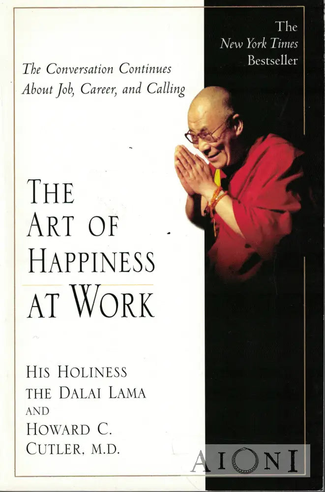 The Art of Happiness at Work at Work Kirjat