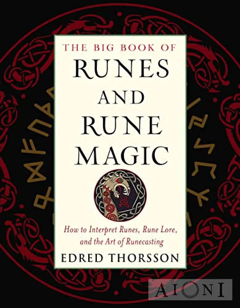The Big Book Of Runes And Rune Magic Kirjat