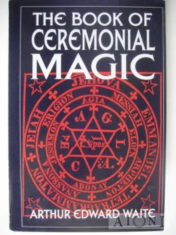 The Book Of Ceremonial Magic Kirjat