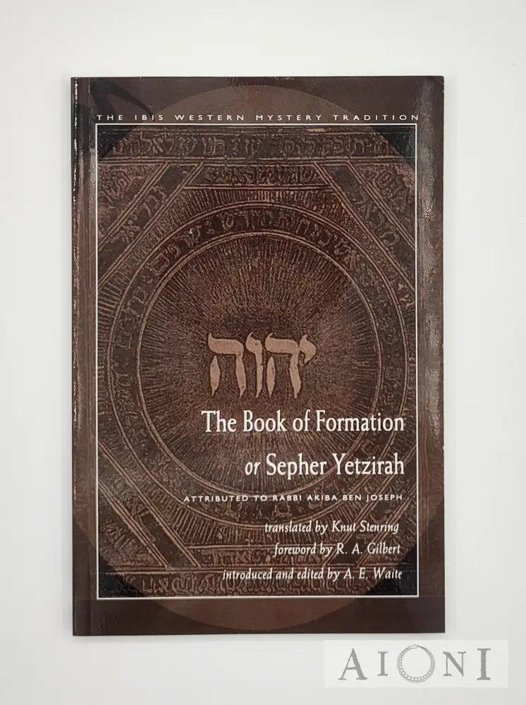 The Book Of Formation Or Sepher Yetzirah Kirjat