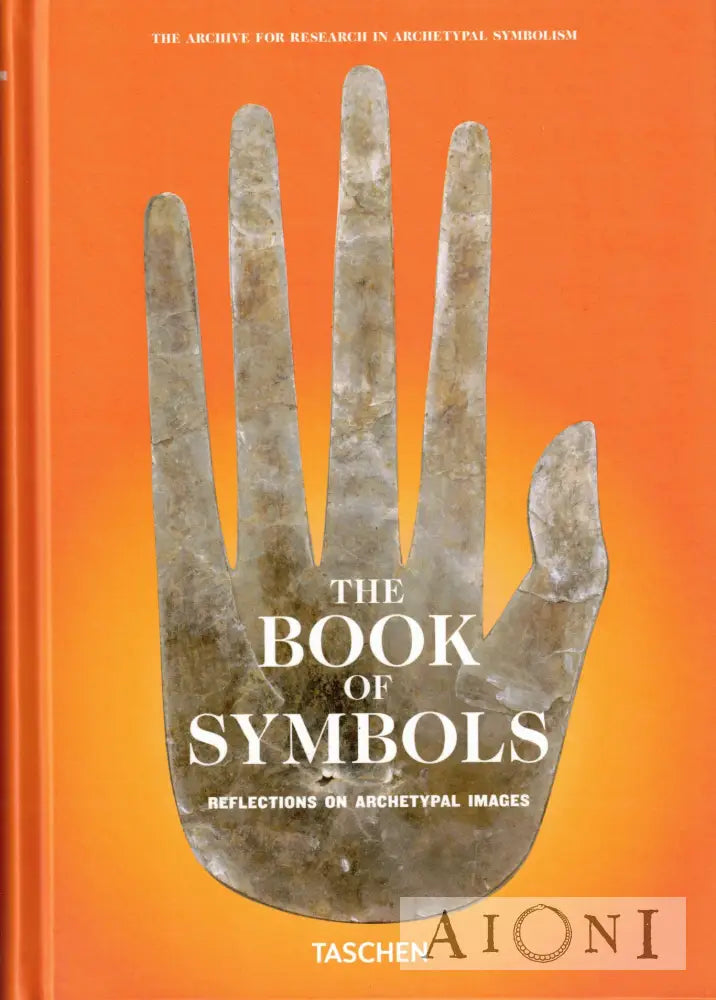 The Book of Symbols – Reflections on Archetypal Images Kirjat