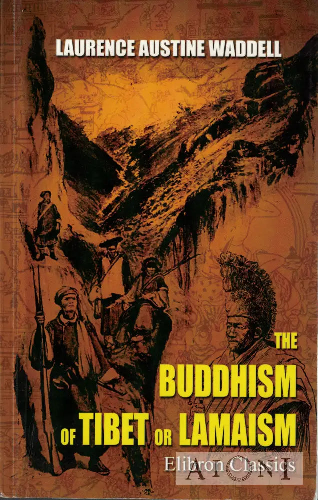 the Buddhism of Tibet or Lamaism Kirjat