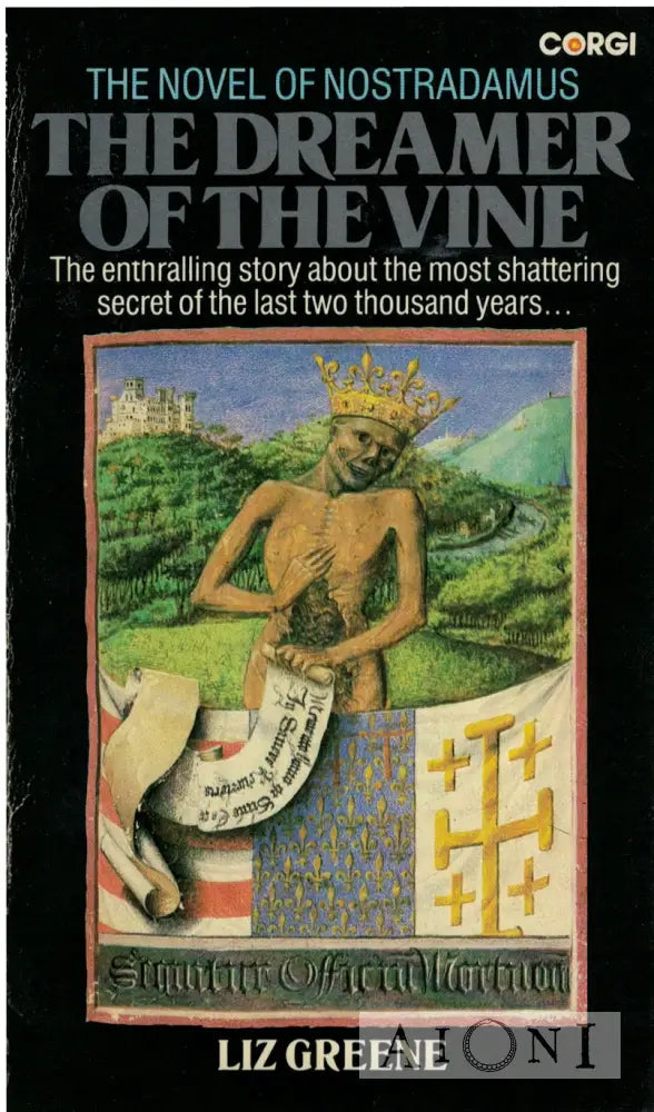 The Dreamer of the Vine – The Novel of Nostradamus Kirjat
