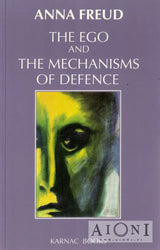 The Ego and the Mechanisms of Defence - Kirjat