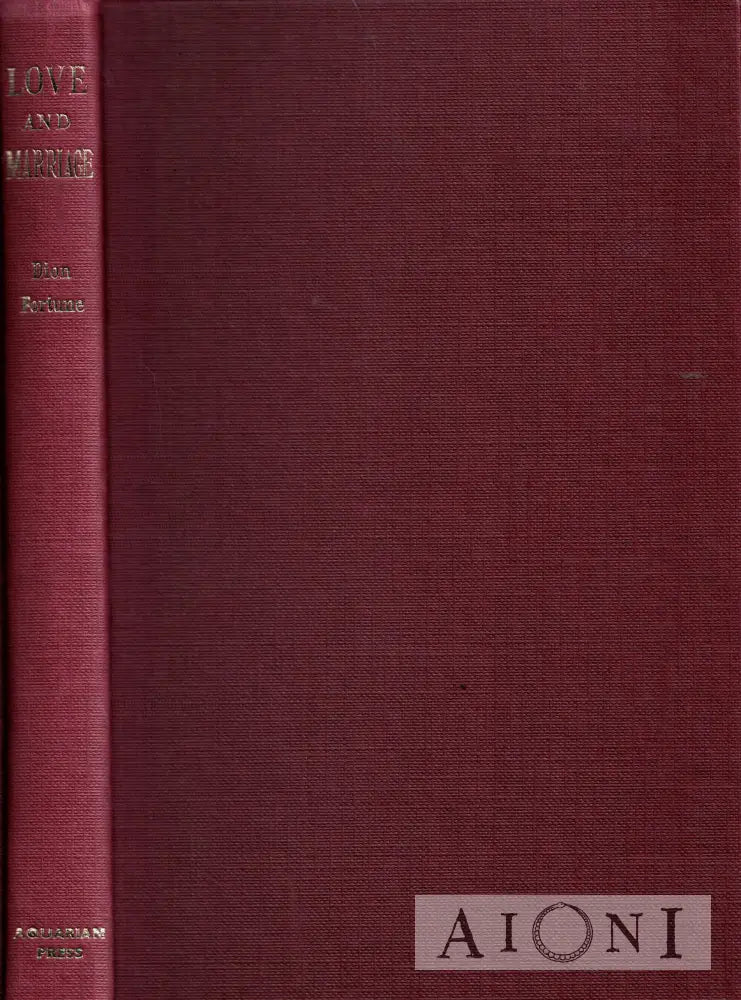 The Esoteric Philosophy of Love and Marriage Kirjat