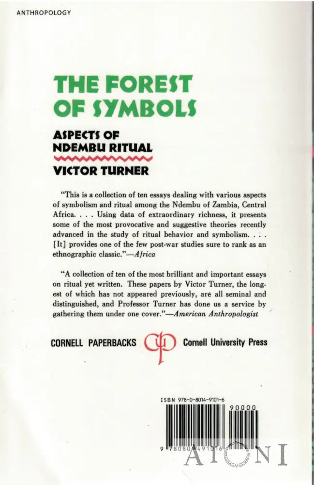 The Forest of Symbols: Aspects of Ndembu Ritual Kirjat