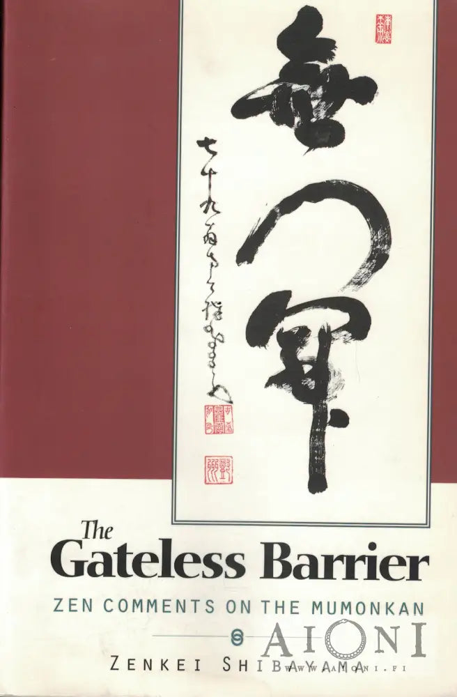 Zenkei Shibayama: The Gateless Barrier – AIONI kirjakauppa & antikvariaatti