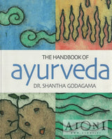 The Handbook of Ayurveda - Kirjat